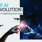 The AI Revolution: How AI is Redefining Social Media